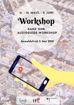 Ganz Ohr: Audioguide-Workshop für Jugendliche in deutscher Sprache für Kinder und Jugendliche (Sombor, 11. - 12. Mai & 1. - 2. Juni 2019)